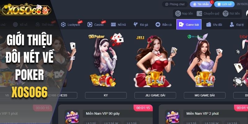 Giới thiệu đôi nét về Poker Xoso66