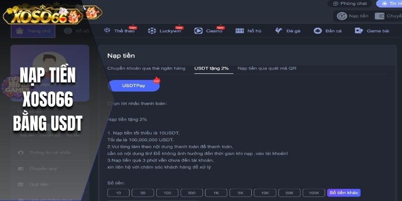 Nạp tiền Xoso66 bằng USDT hiện đại bậc nhất hiện nay